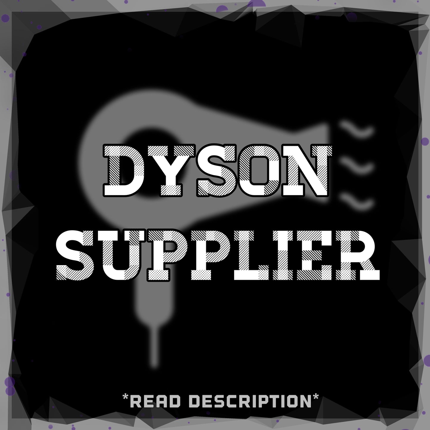 DYSON SUPPLIER + FULL INSTRUCTIONS